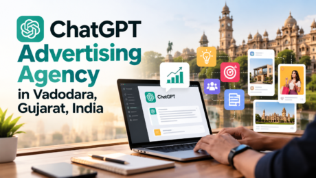 ChatGPT Advertising Agency in Vadodara, Gujarat, India